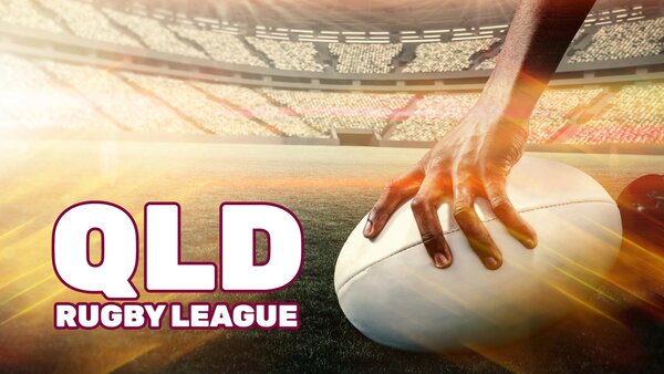 Live: QLD Rugby League