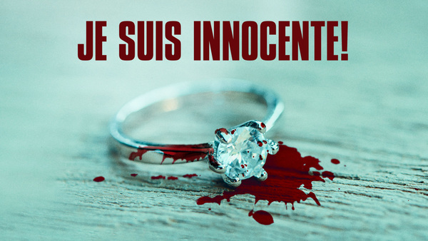 Je suis innocente!