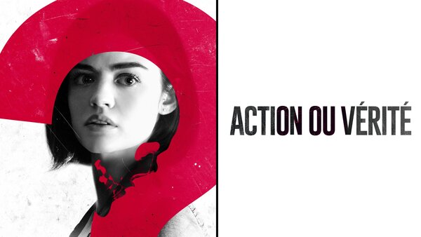 Action ou vérité ?