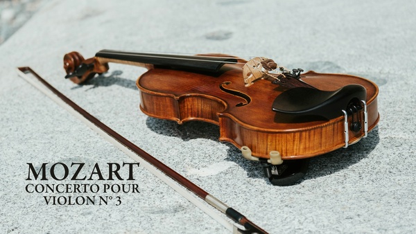 Mozart : Concerto pour violon n° 3