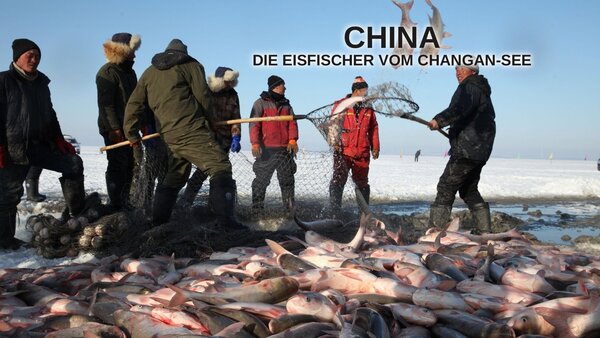 China - Die Eisfischer vom Changan-See