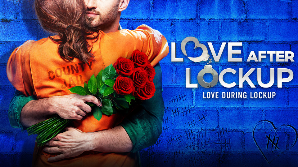 Love After Lockup