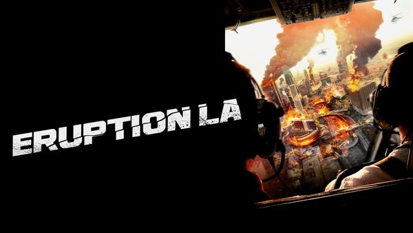 Eruption: LA
