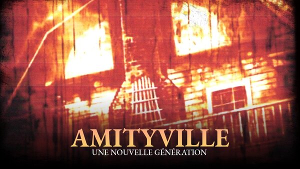 Amityville: une nouvelle génération