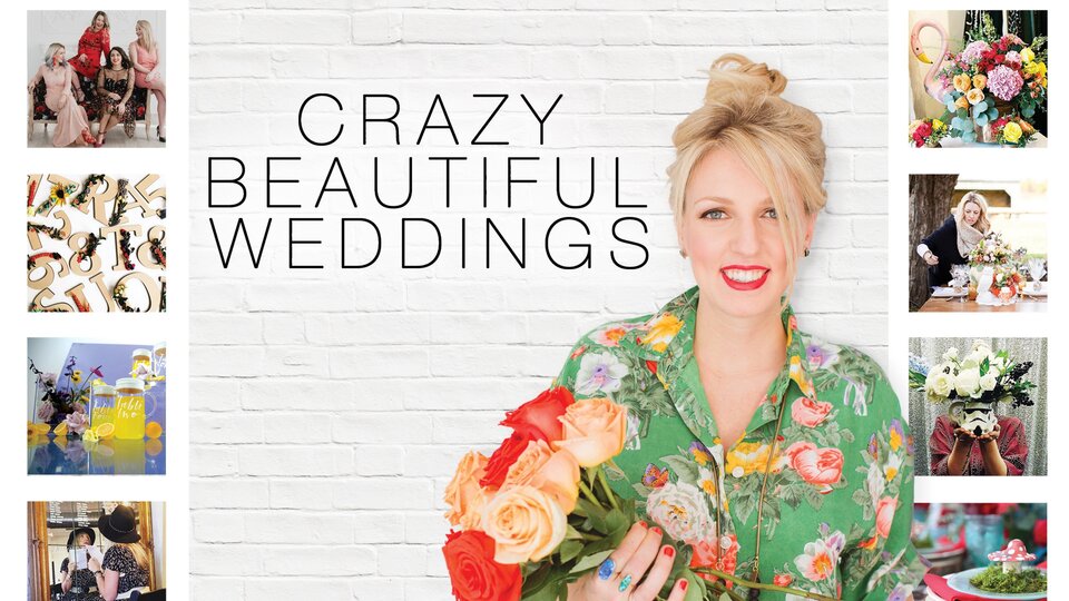 Crazy Beautiful Weddings