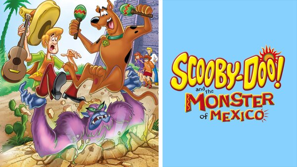Scooby Doo and the Monster of Mexico
