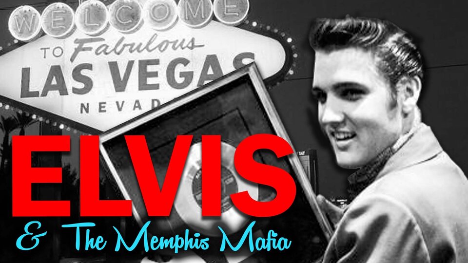 Elvis & the Memphis Mafia