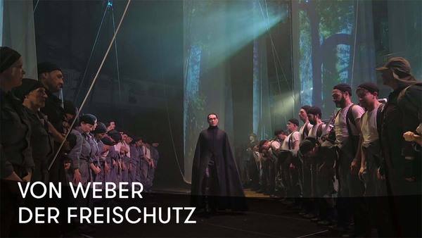 Von Weber: Der Freischutz