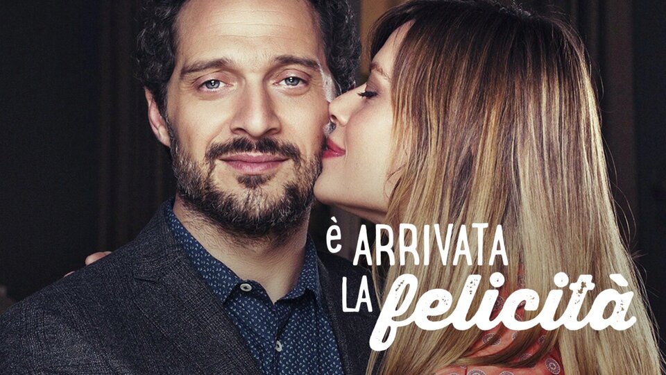 È arrivata la felicità