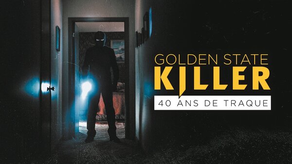 Golden State killer : 40 ans de traque