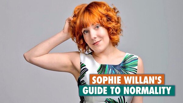 Sophie Willan's Guide to Normality