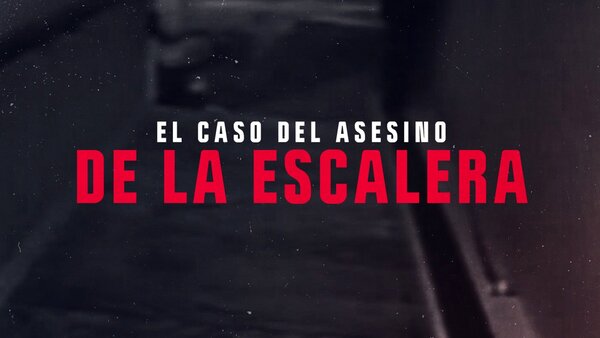 El caso del asesino de la escalera