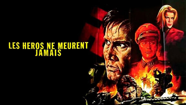 Les héros ne meurent jamais