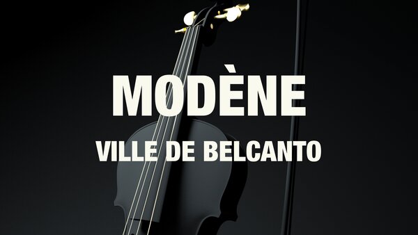 Modène - Ville de Belcanto