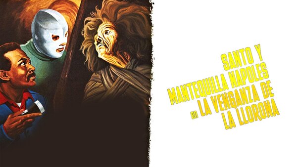 Santo y Mantequilla Nápoles en la venganza de la Llorona