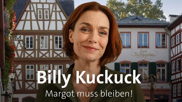 Billy Kuckuck - Margot muss bleiben!