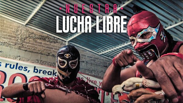 Nuestra lucha libre