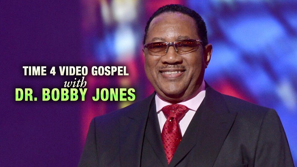 Time 4 Video Gospel With Dr. Bobby Jones