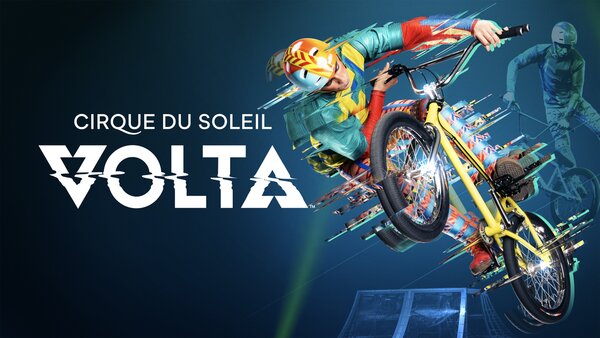 Cirque du Soleil: Volta