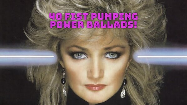 40 Fist Pumping Power Ballads!