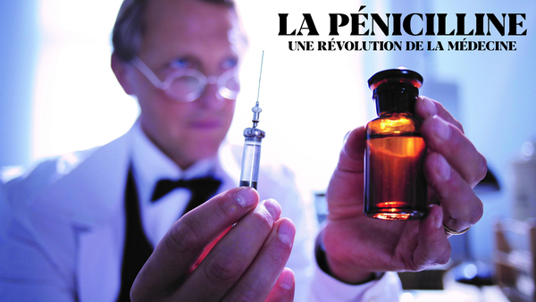 La pénicilline: une révolution de la médecine