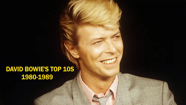 David Bowie's Top 10s: 1980-1989