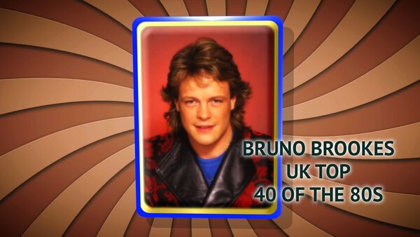 Bruno Brookes UK Top 40 of the 80s