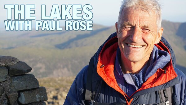 The Lakes with Paul Rose
