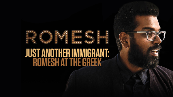 Just Another Immigrant: Romesh at the Greek