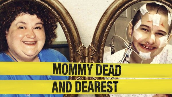 Mommy Dead and Dearest