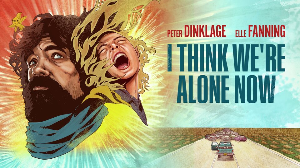 I Think We're Alone Now