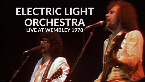 Electric Light Orchestra - Live at Wembley 1978