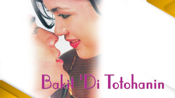Bakit 'Di Totohanin