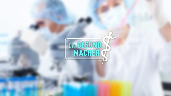 Die Gesundmacher