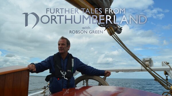 More Tales From Northumberland with Robson Green