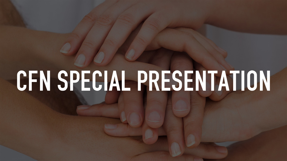 CFN Special Presentation