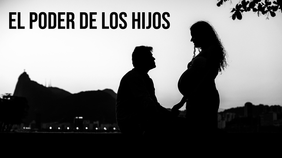 El Poder de los Hijos