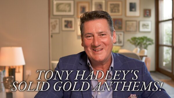 Tony Hadley's Solid Gold Anthems!