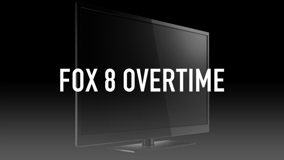 Fox 8 Overtime
