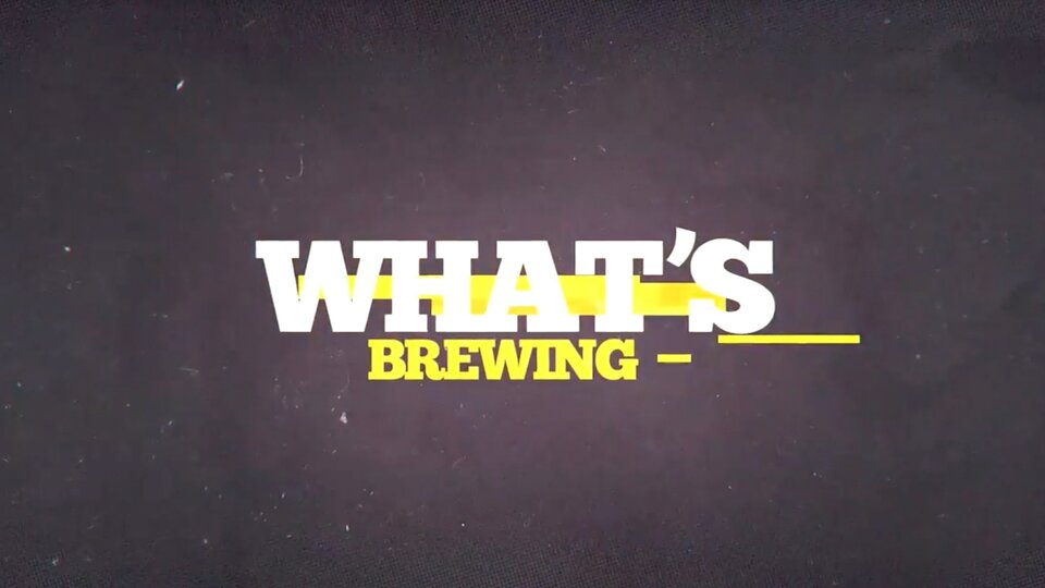 What's Brewing