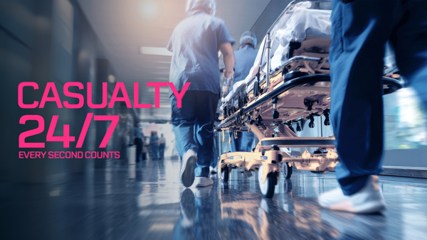 Casualty 24/7: Every Second Counts