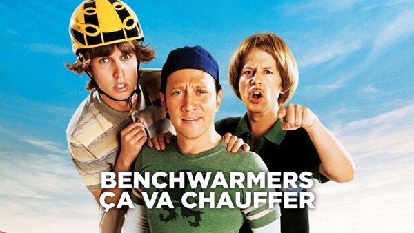 Benchwarmers, ça va chauffer