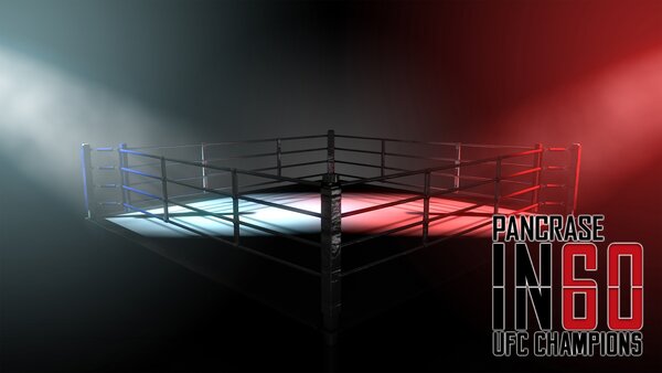 Pancrase in 60: UFC Champions