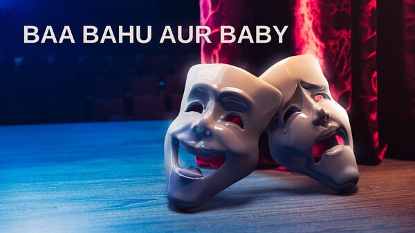 Baa Bahu Aur Baby