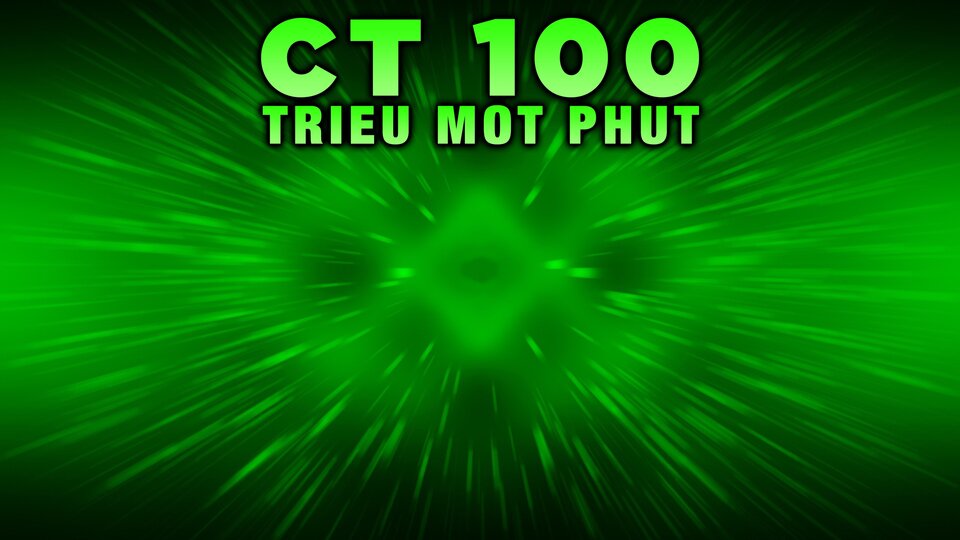 CT 100 trieu mot phut