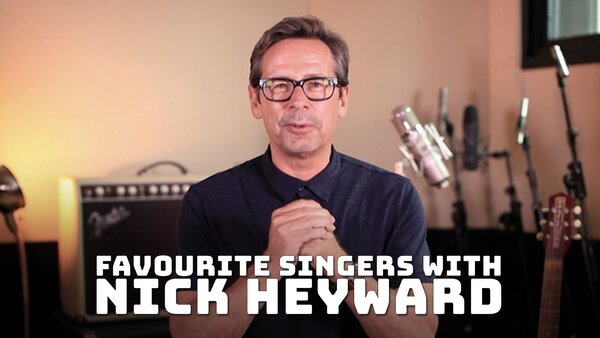 Favourite Singers with Nick Heyward