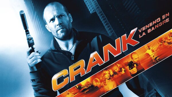 Crank: Veneno en la sangre