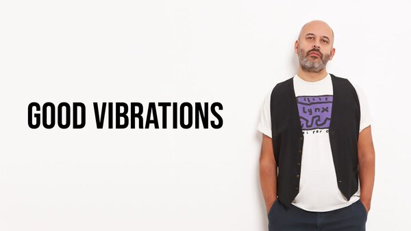 Good Vibrations