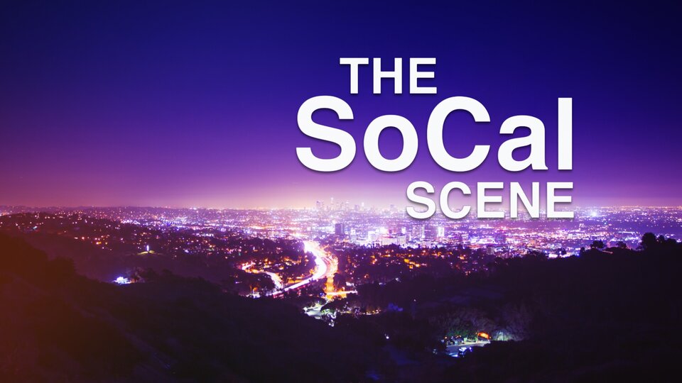 The SoCal Scene