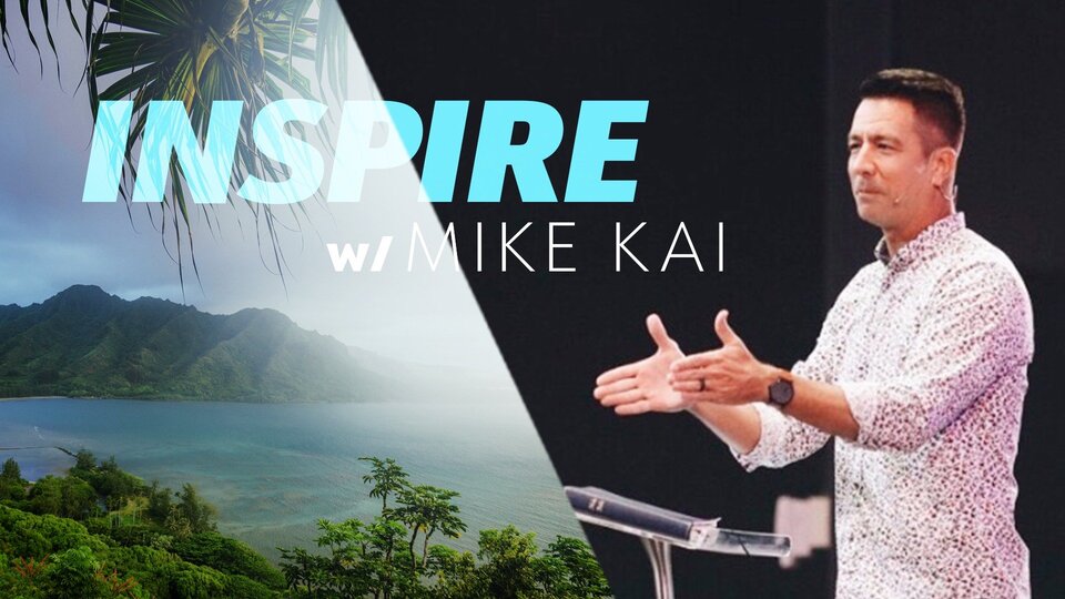 Inspire with Mike Kai